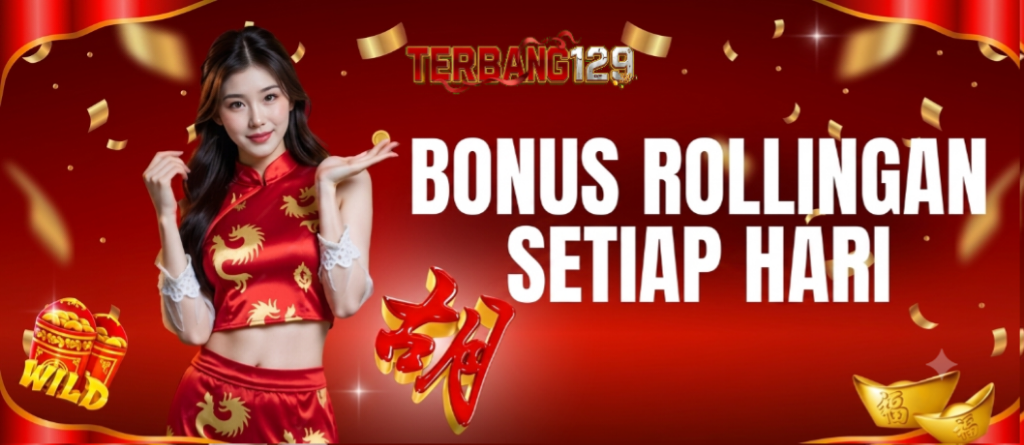 Bonus rollingan setiap hari